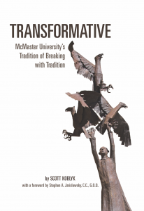 Book cover for Transformative, a book about McMaster history and leadership
