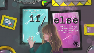 A graphic advertising If/Else, a McMaster Science Society musical