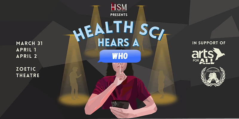 A graphic advertising the McMaster Health Sciences Musical 'Health Sci Hears a 'Who?''