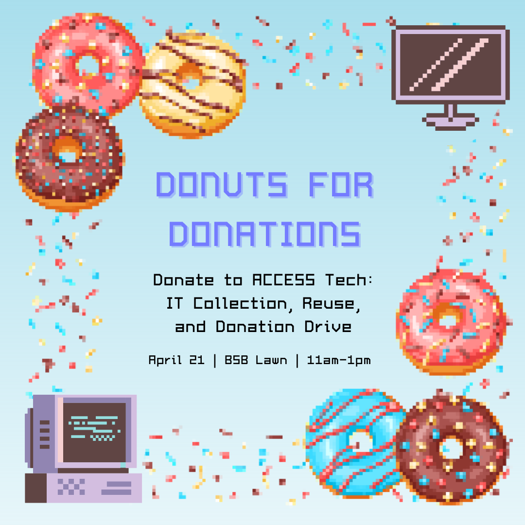 A graphic advertising an ACCESS Tech donation drive 