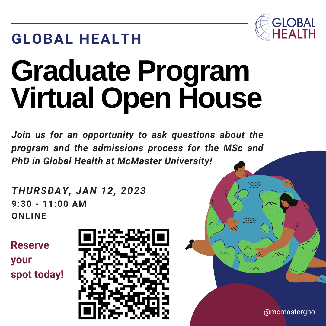 A graphic that reads, ‘Global Health - Graduate Program Virtual Open House - Thursday, January 12, 2023 - 9:30-11:00am Online.’ It also features a graphic illustration of two people hugging a globe and a QR code.