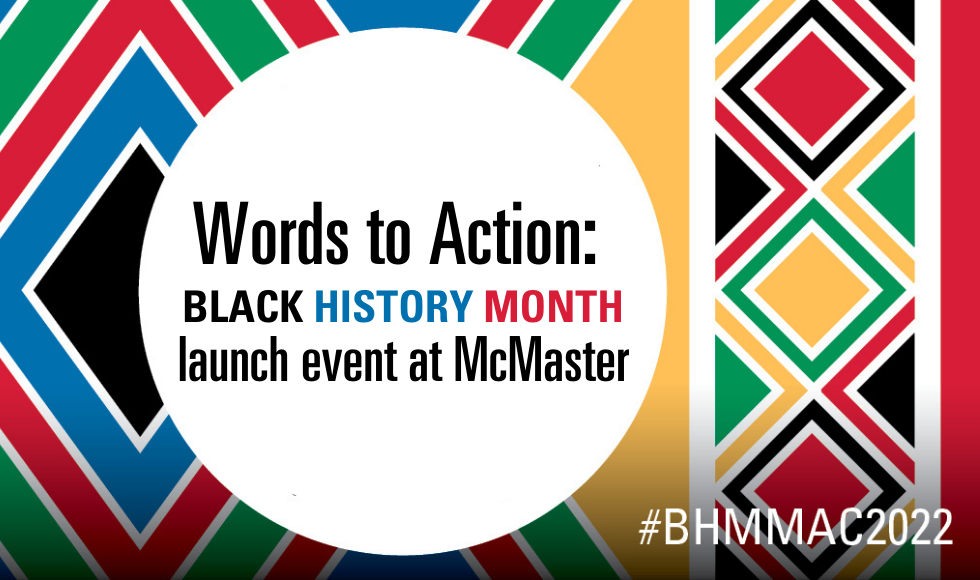 A graphic of McMaster's Black History month logo