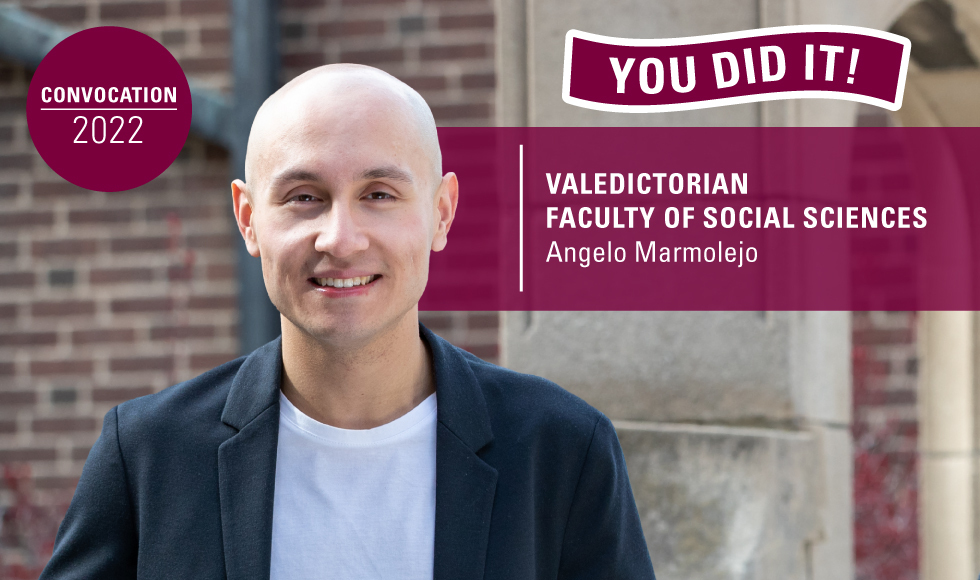 Smiling headshot of Angelo alongside text that reads: You did it! Valedictorian, faculty of social sciences, Angelo Marmolejo
