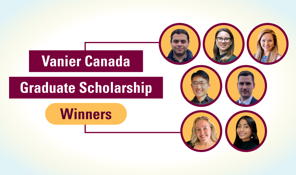 A graphic that reads 'Vanier Canada Graduate Scholarship Winners' and features seven headshots