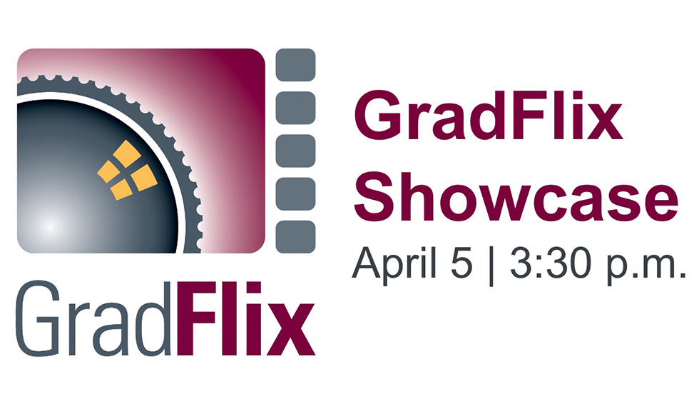 Graphic with a logo alongside text that reads GradFlix showcase April 5, 3:30 p.m.