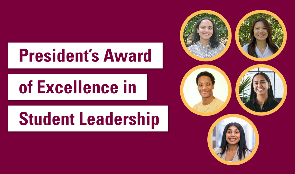 A graphic that reads, 'President's Award of Excellence in Student Leadership' and features five headshots of students
