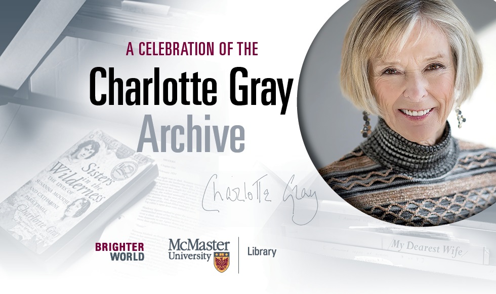 A headshot of Charlotte Grey alongside text that reads a Celebration of the Charlotte Gray Archive with the logos of the university and the library.