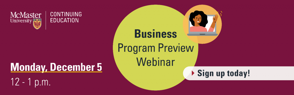 A graphic that reads, ‘Business program preview webinar - sign up today - Monday, December 5 12-1pm and features a graphic image of a person waving overlaid on a graphic image of an open laptop.