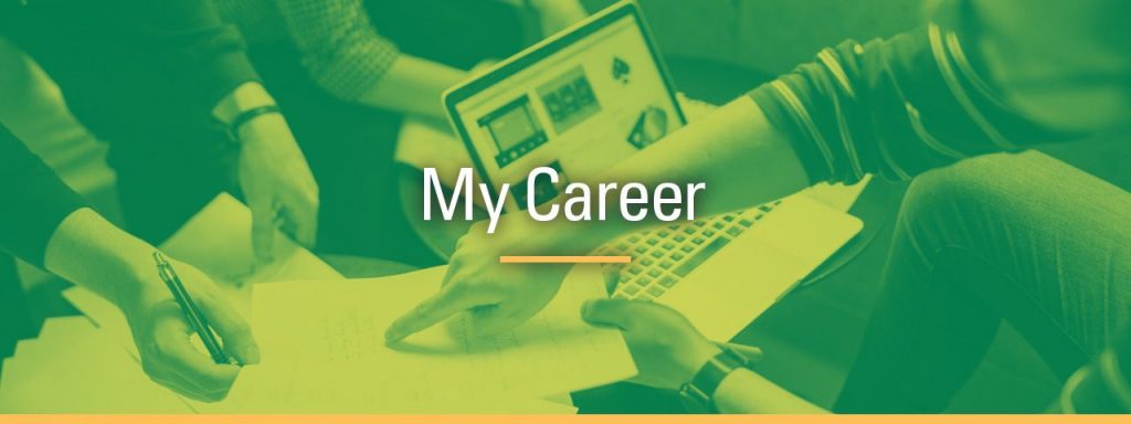 A green-tinged graphic that reads 'my career.' The text is overlaid on a backdrop that shows three pairs of hands and an open laptop on a table.